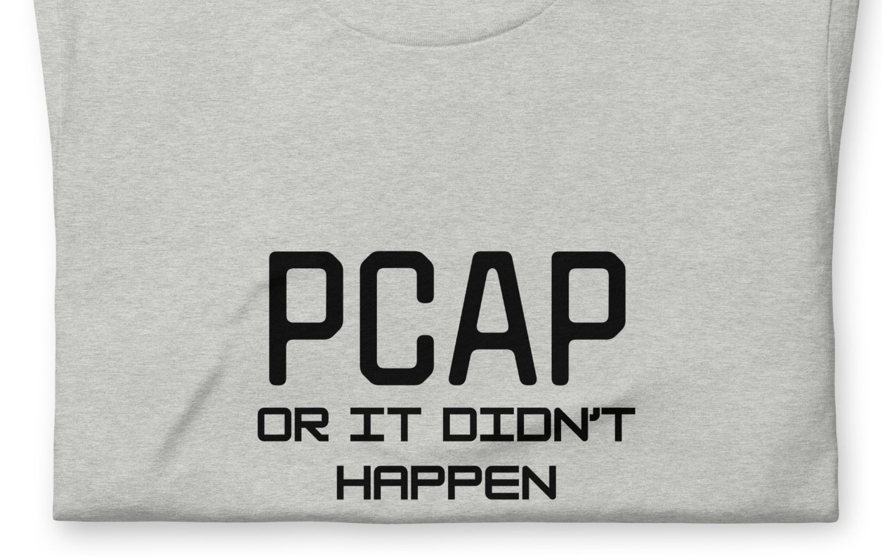 PCAP or It Didn’t Happen | Tech Tee