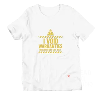 I Void Warranties T-Shirt | Hardware Hacker Tee for Modders & Techs Dead Pixel Studio