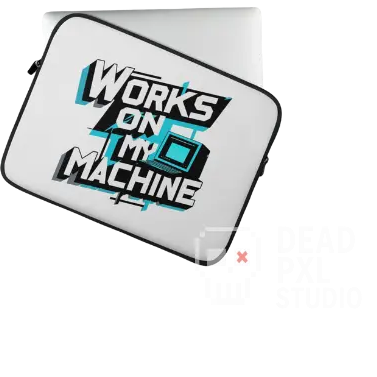 Works On My Machine Laptop Sleeve | Techwear Protective Case for Developers & IT Pros Dead PXL Studio